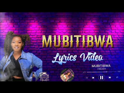 Hidah - Mubitiibwa (lyrics video)