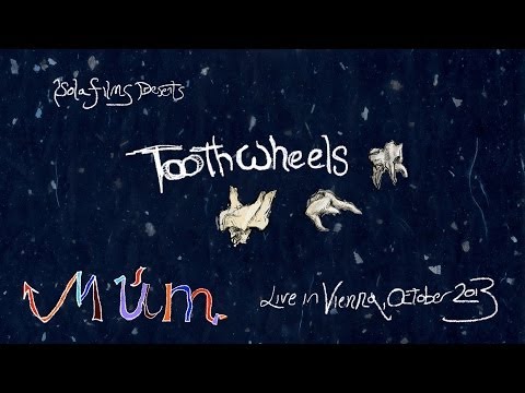 múm: 'toothwheels' (live)