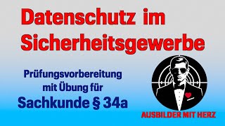 3. Sachkunde § 34a - Datenschutz Im Sicherheitsgewerbe - Ultimative Vo