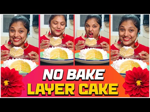 Shaliwood: No Bake Layer Cake Recipe 😋