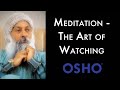 OSHO Meditation The Art Of Watching