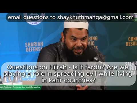 Is Hijrah Obligatory? - Shaykh Uthman Ibn Farooq