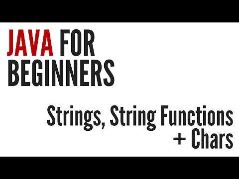 Java For Beginners Strings String Functions Chars 9 10