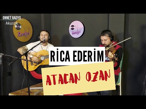 Atacan Ozan - Rica Ederim (Akustik Cover)