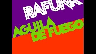 AGUILA DE FUEGO Video Lyrics  RAFUNK