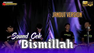 Download lagu Cek Sound / Instrument - BISMILLAH || Dijamin Glerr || Cocok untuk Bahan Ceksound mp3
