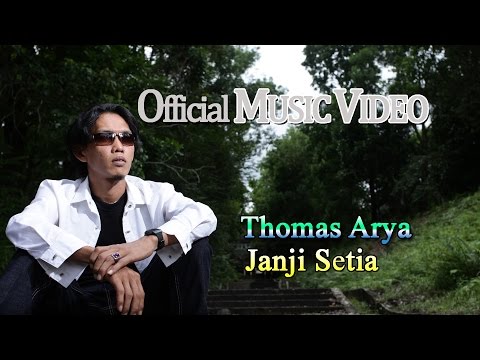 Thomas Arya - Janji Setia [Official Music Video HD]