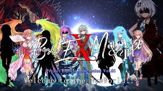 ＜Road of EXMachina＞Welcome to the NewWorld!!!：公開記念SPその①