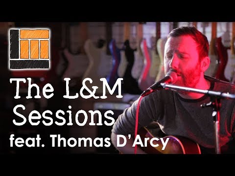 Thomas D'Arcy - The Price You Pay (L&M Sessions)