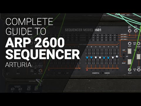 Arturia V collection ARP 2600 sequencer, complete guide.
