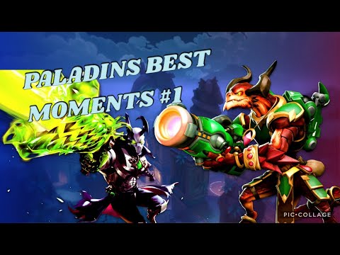 Paladins Best Moments! - Part 1 (Read Description)