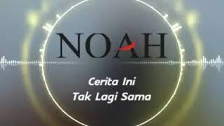 Download lagu Story wa, status wa Noah - tak lagi sama lirik, peterpan sedih galau mp3