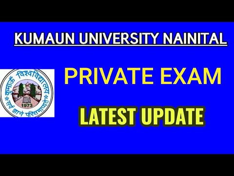 Kumaun University Private Exam Updates.
