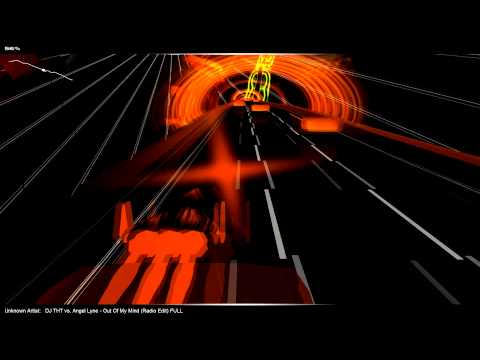 DJ THT vs. Angel Lyne - Out Of My Mind (Radio Edit) [Audiosurf]