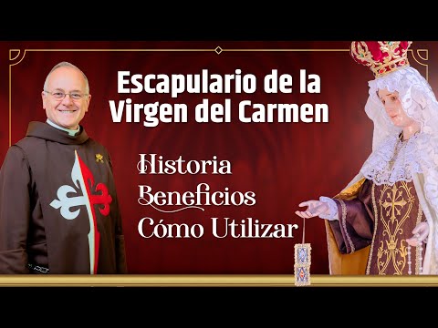 El Escapulario de la Virgen del Carmen - ¿Qué es? ¿Por qué y cómo utilizarlo? #escapulario