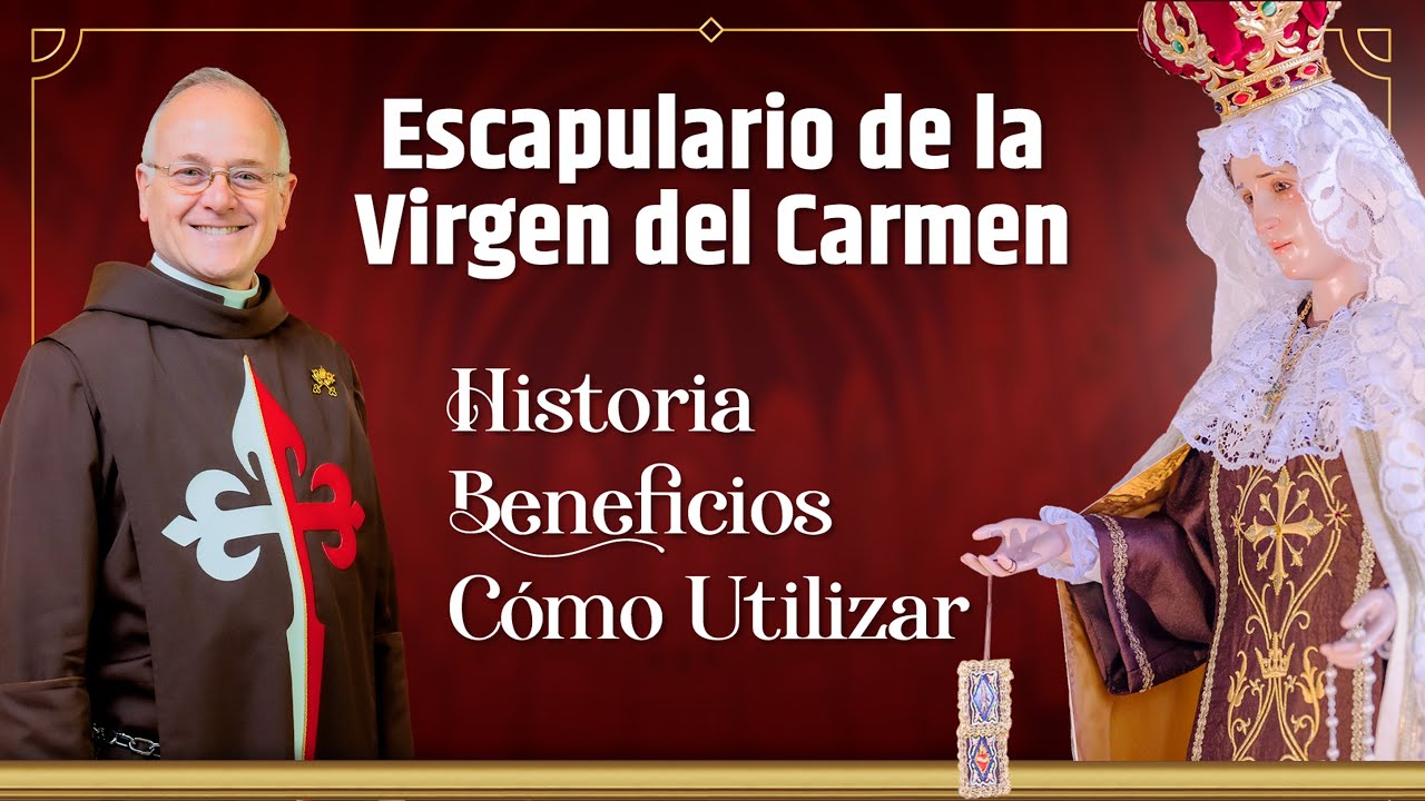 El Escapulario de la Virgen del Carmen - ¿Qué es? ¿Por qué y cómo utilizarlo? #escapulario