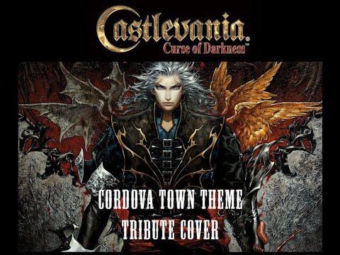 A Town Called Cordova - Castlevania: Curse of Darkness Tribute