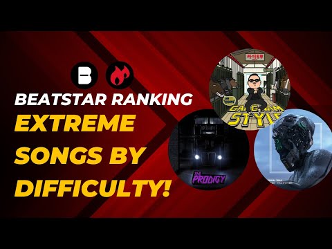 BEATSTAR - Ranking Extreme songs by difficulty