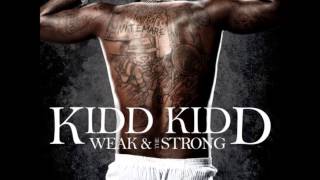 Kidd Kidd - The Weak And The Strong [2013 New CDQ Dirty NO DJ] Prod. By @fallingdowntrax
