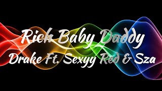 Drake Ft. Sexyy Red &amp; SZA - Rich Baby Daddy (KARAOKE VERSION)