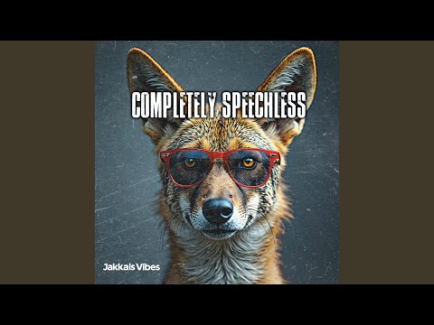 Completely Speechless