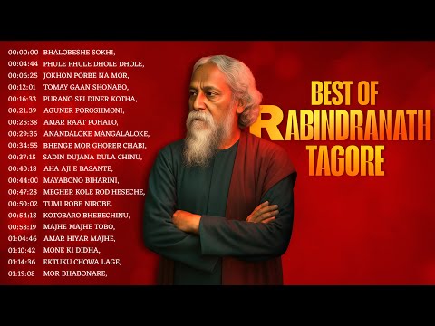 Best of Rabindranath Tagore- Full Album | Evergreen Songs of Rabindranath Tagore