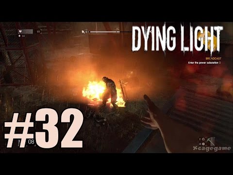 Dying Light - Walkthrough Gameplay Part 32 -  No Commentary [ HD ]