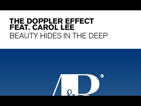The Doppler Effect - Beauty Hides In The Deep Lyrics (Radio Edit) feat Carol Lee