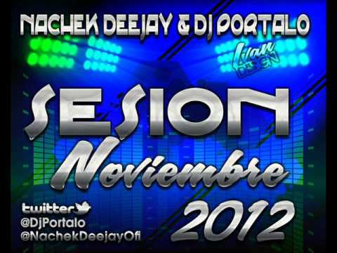01 Sesion Noviembre 2012 Nachek Deejay & Dj Portalo
