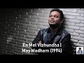 En Mel Vizhundha May Madham 1994 A R Rahman HD
