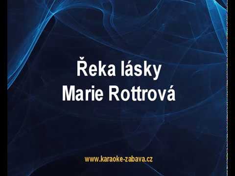 Řeka lásky - Marie Rottrová Karaoke tip