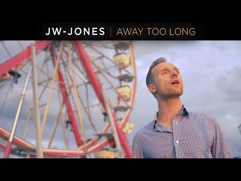 JW-Jones - Away Too Long (official video)