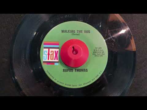 Rufus Thomas - Walking the Dog (1963) - Vinyl 45 rpm - Late 1960s(?) Reissue