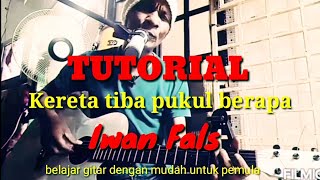 Download lagu TUTORIAL kereta tiba pukul berapa..Iwan Fals (cover Jup Majen) Belajar gitar dgn cepat dan mudah mp3