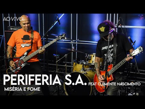 Periferia S.A - Miséria e Fome ft. Clemente Nascimento - Ao Vivo no Estúdio Showlivre 2022