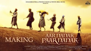 Making : Aar Nanak Paar Nanak | Diljit Dosanjh | Baljit Singh Deo | White Hill Studios