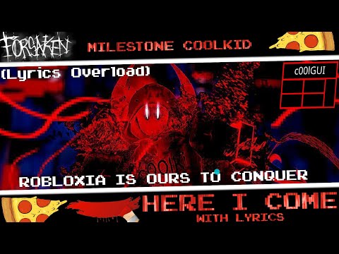 HERE I COME WITH LYRICS (Milestone 3/4 COOLKID CHASE UST, FORSAKEN) [Lyrics Overload]