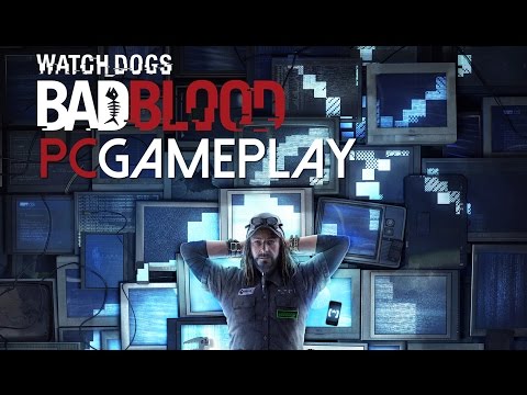 Watch Dogs Bad Blood DLC Gameplay (PC HD)