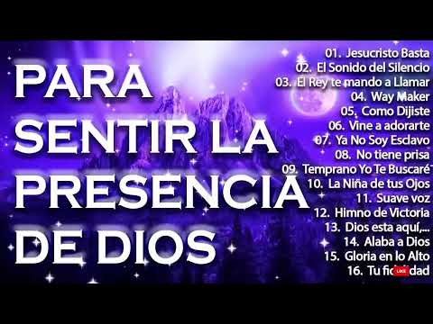 Música CRISTIANA Para Sentir La PRESENCIA De DIOS / Alabanzas VIEJITAS Pero Bonitas