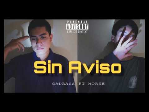 QADRASS FT MORSE - SIN AVISO
