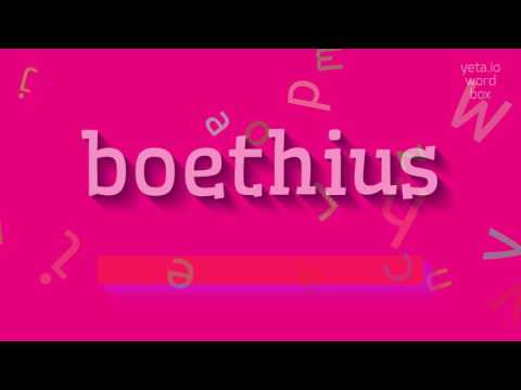 How to say "boethius"! (High Quality Voices)