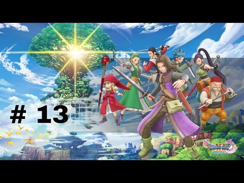 Dragon Quest XI: Echoes of an Elusive Age Full Game LiveStream Pt 13