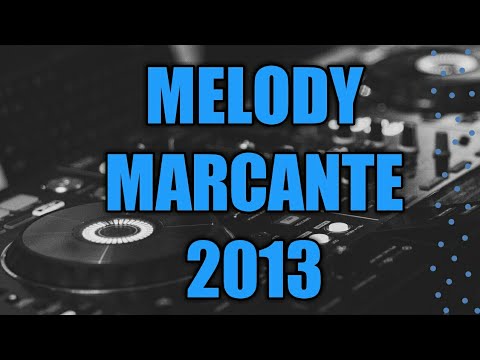 SET DE MELODY MARCANTES 2013 - DJ EDER VIRTUAL