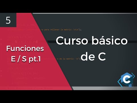 Curso básico de programación en C - Funciones E / S pt.1