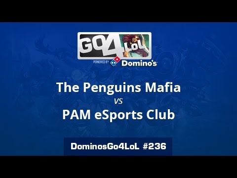 The Penguins Mafia vs. PAM eSports Club - Octavos - Domino's Go4LoL #236