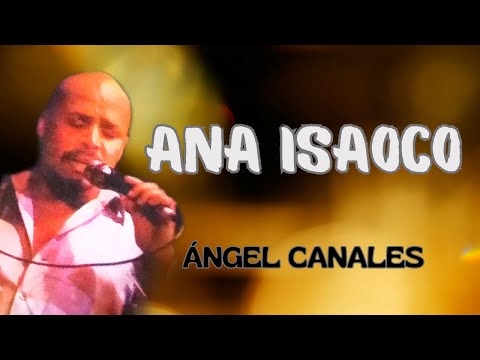 Ana Isaoco - Ángel Canales | Lyric Video