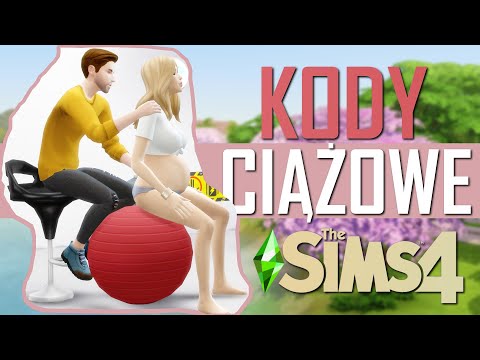 KODY CIĄŻOWE (W GRZE + ZAKAZANE) - THE SIMS 4 - Jak ich używać | KOSmo
