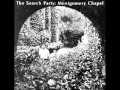 The Search Party_ Montgomery Chapel (1969) full album