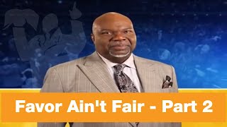 Favor Ain't Fair - Part 2