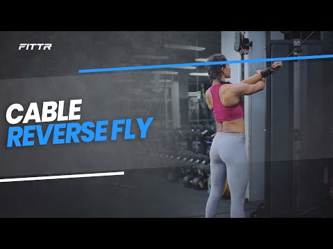 Cable Reverse Fly
